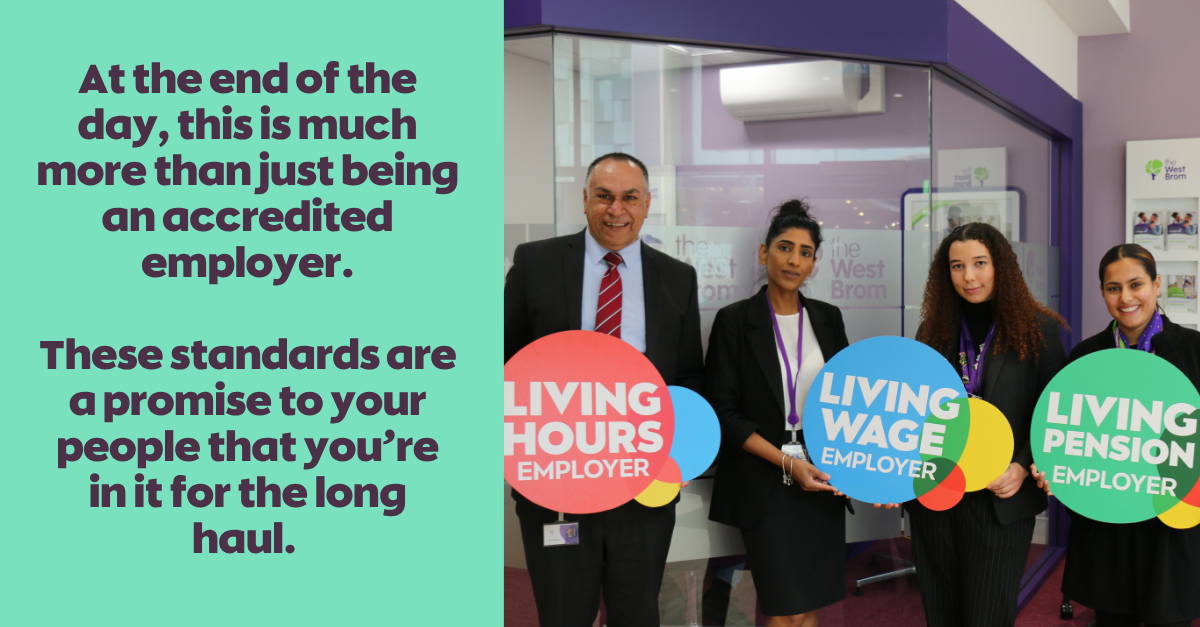 Quote: "At the end of the day, this is much more than just being an accredited employer. These standards are a promise to your people that you're in it for the long haul".