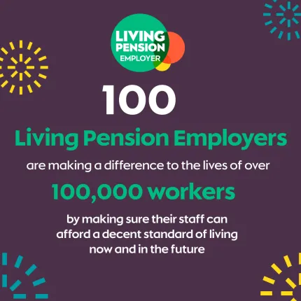 There are now 100 Living Pension Employers across the UK making a difference to 100,000 workers