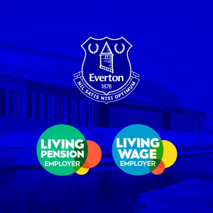 Everton FC Logo, Living Wage Foundation Logo and Living Pension Logo