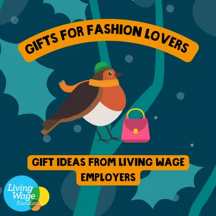 Image of a robin with a handbag and text that says 'Gifts for Fashion Lovers: Gift Ideas from Living Wage Employers'