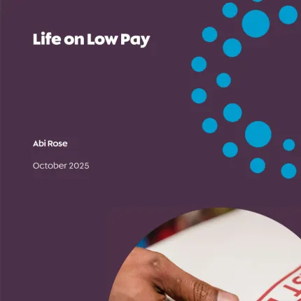 Text reads Life on Low Pay, Abi Rose, October 2025 on a purple background with blue circles