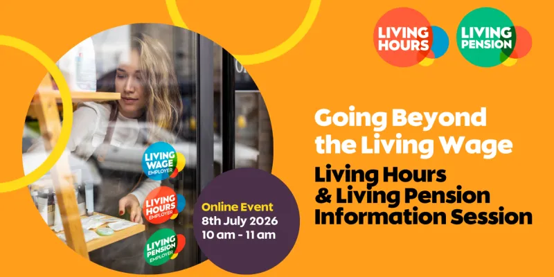 Going Beyond the Living Wage: Living Hours & Living Pension Information Session