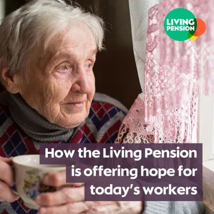 How the Living Pension is offering hope for today's workers